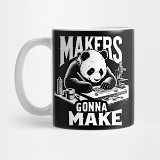 Makers Gonna Make panda Mug